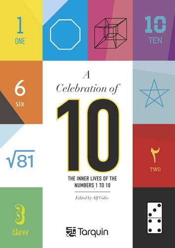 A Celebration Of 10 The Inner Lives of Numbers 1-10