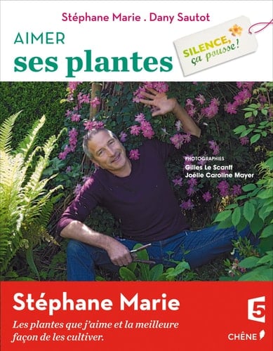 Aimer ses plantes Silence, ça pousse !