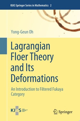 Lagrangian Floer Theory and Its Deformations An Introduction to Filtered Fukaya Category