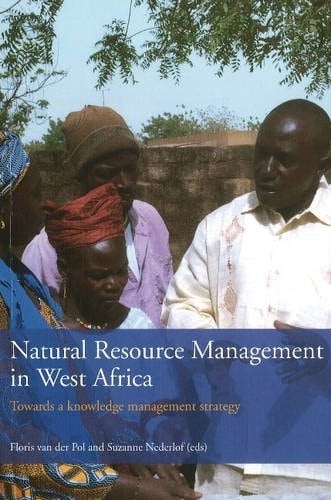 Natural Resource Management in West Africa Towards a Knowledge Management Strategy