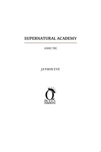 Supernatural Academy - Anno tre