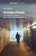 In tempo d'esodo. Una pedagogia in cammino verso nuovi incontri intergenerazionali