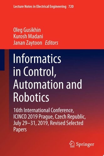 Informatics in Control, Automation and Robotics