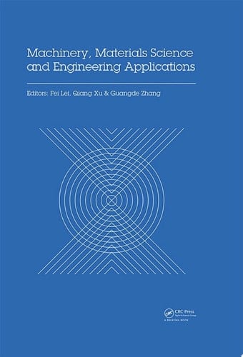 Machinery, Materials Science and Engineering Applications