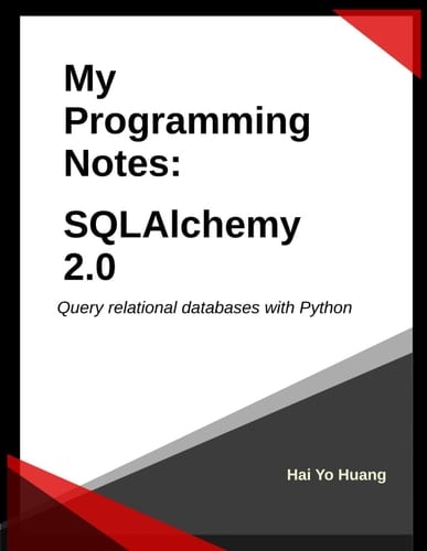 My Programming Notes: SQLAlchemy 2.0
