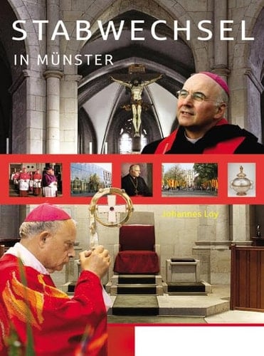 Stabwechsel in Münster von Bischof Reinhard Lettmann zu Bischof Felix Genn