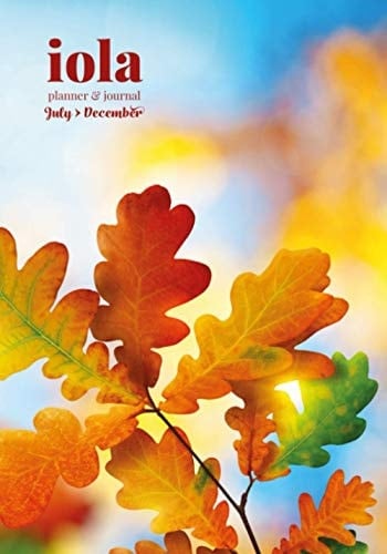 Iola Planner and Journal - July to December Plan with Purpose and Journal with Joy