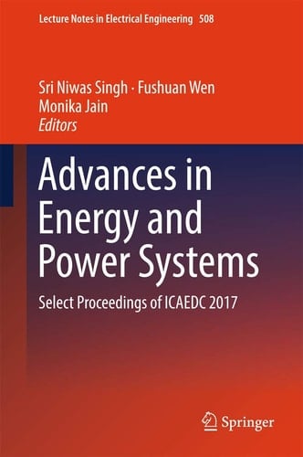 Advances in Energy and Power Systems Select Proceedings of ICAEDC 2017