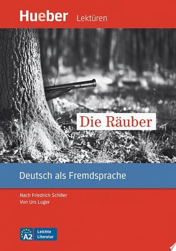 Die Räuber nach Friedrich Schiller.Deutsch als Fremdsprache / PDF-Download
