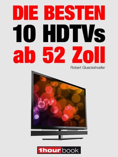 Die besten 10 HDTVs ab 52 Zoll 1hourbook