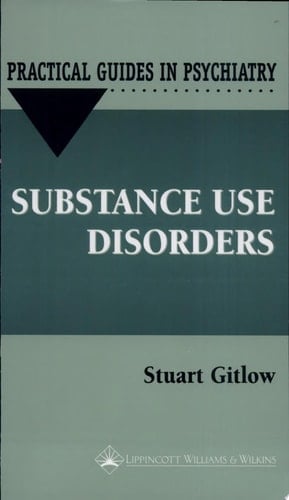 Substance Use Disorders A Practical Guide