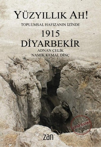 Yüzyıllık Ah! toplumsal hafızanın izinde - 1915 Diyarbekir
