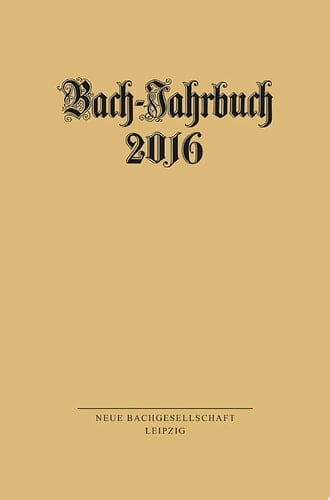 Bach-Jahrbuch 2016