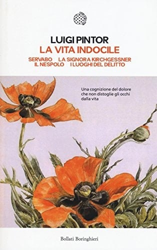 La vita indocile