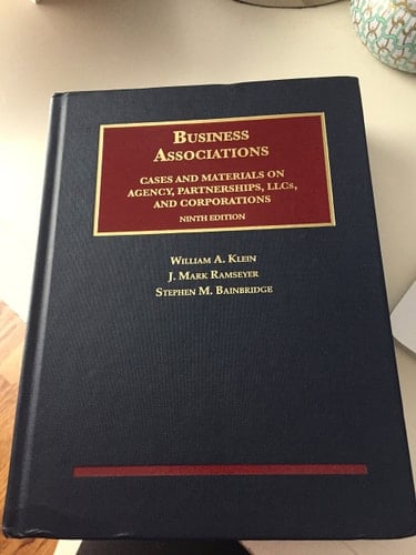 Business Associations Cases and Materials on Agency, Partnerships, LLCs, and Corporations