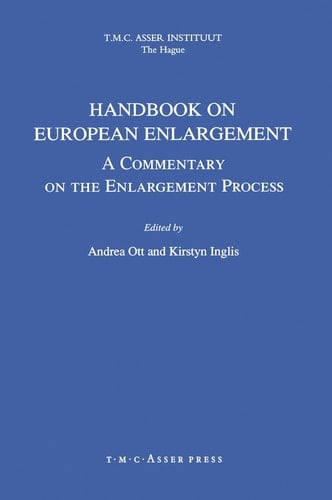 Handbook on European Enlargement:A Commentary on the Enlargement Process