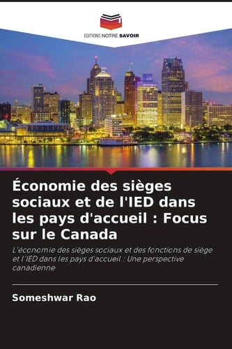 Économie des sièges sociaux et de l'IED dans les pays d'accueil : Focus sur le Canada (French Edition)