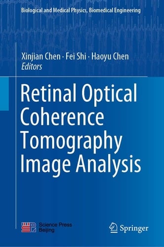 Retinal Optical Coherence Tomography Image Analysis