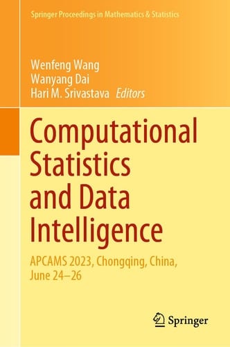 Computational Statistics and Data Intelligence APCAMS 2023, Chongqing, China, June 24–26