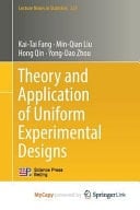 Theory and Application of Uniform Experimental Designs