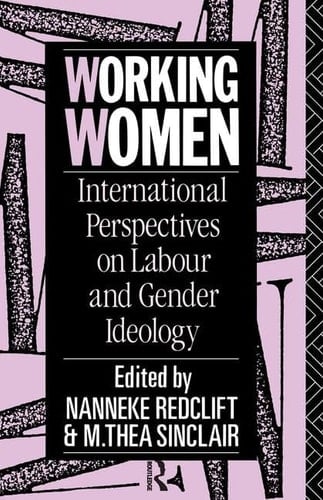 Working Women International Perspectives on Labour and Gender Ideology