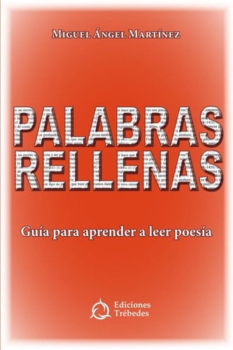 Palabras Rellenas Guía para aprender a leer poesía