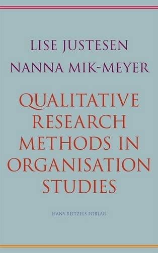 Qualitative Research Methods in Organisation Studies