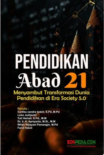 Pendidikan Abad 21: Menyambut Transformasi Dunia Pendidikan di Era Society 5.0