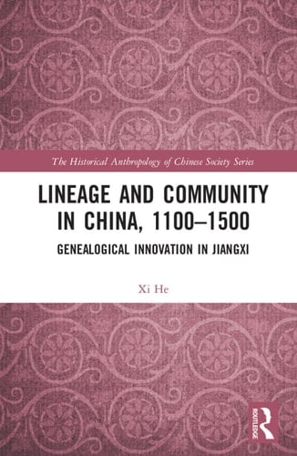 Lineage and Community in China, 1100–1500