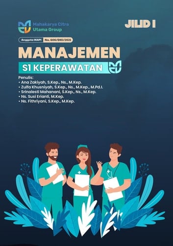 Buku Ajar Manajemen S1 Keperawatan Jilid I