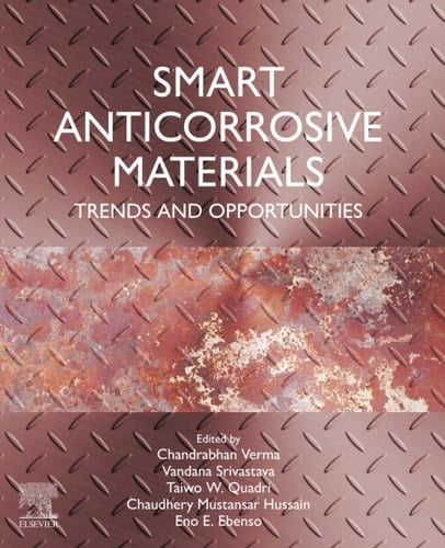 Smart Anticorrosive Materials Trends and Opportunities