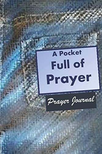 A Pocket Full of Prayer Prayer Journal