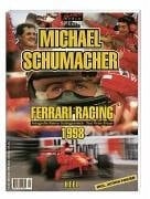 Michael Schumacher Ferrari Racing 1998