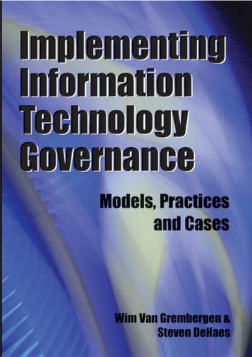 Implementing Information Technology Governance