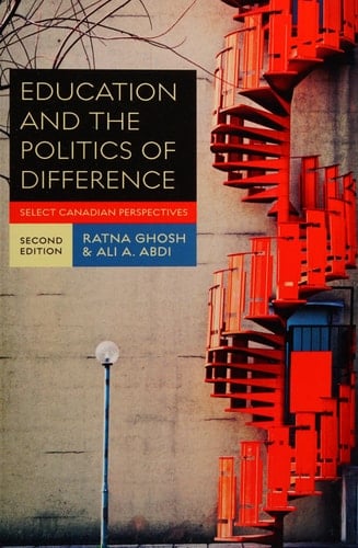 Education and the Politics of Difference Select Canadian Perspectives