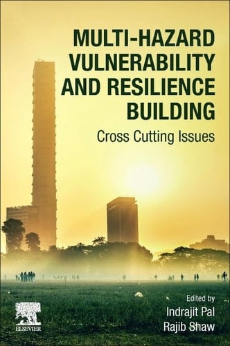 Multi-Hazard Vulnerability and Resilience Building Cross Cutting Issues