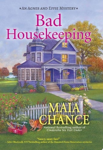 Bad Housekeeping An Agnes and Effie Mystery