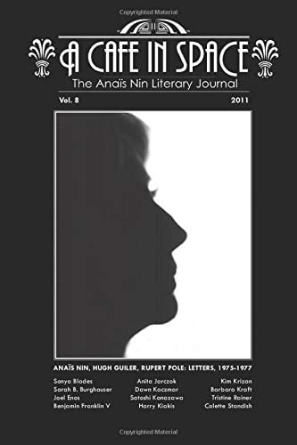 A Cafe in Space The Anais Nin Literary Journal