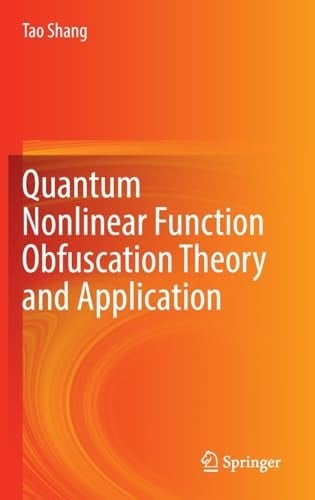 Quantum Nonlinear Function Obfuscation Theory and Application