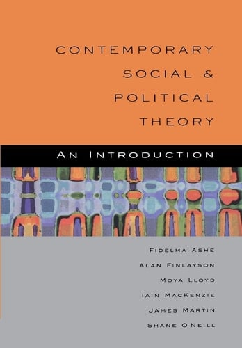 Contemporary Social and Political Theory