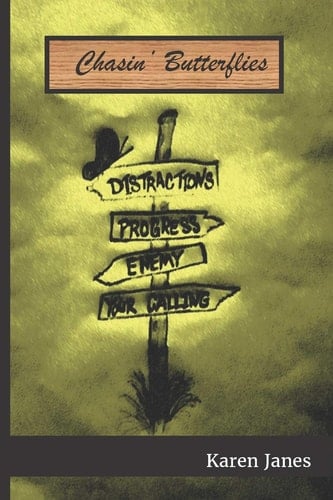 Chasin' Butterflies