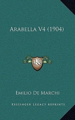 Arabella V4 (1904) (Italian Edition)