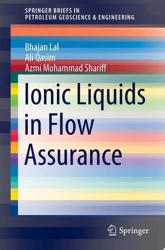 Ionic Liquids in Flow Assurance
