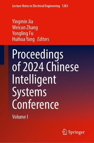 Proceedings of 2024 Chinese Intelligent Systems Conference Volume I