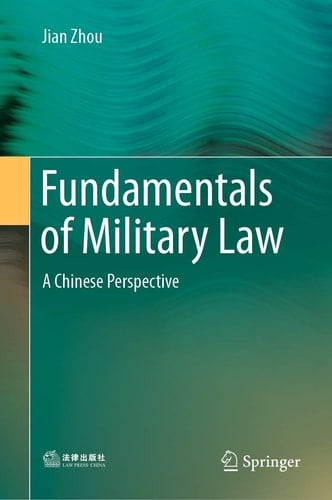Fundamentals of Military Law A Chinese Perspective