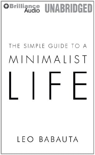 The Simple Guide to a Minimalist Life