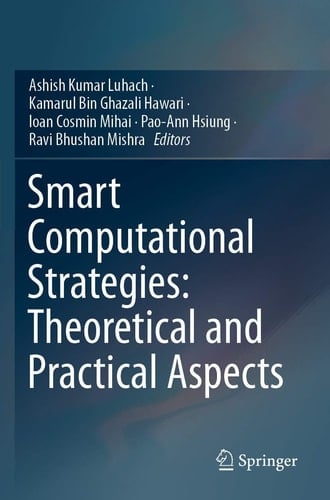 Smart Computational Strategies: Theoretical and Practical Aspects