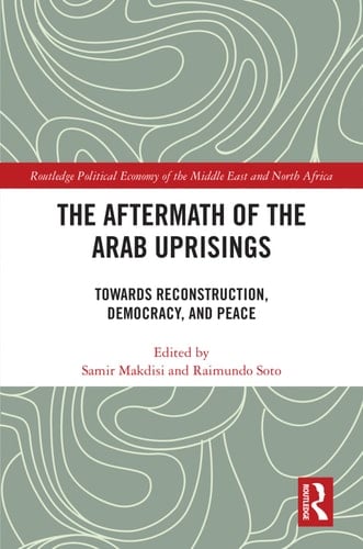 The Aftermath of the Arab Uprisings