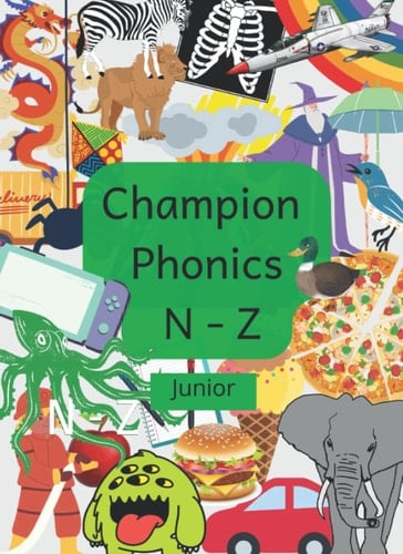 Champion Phonics: N - Z