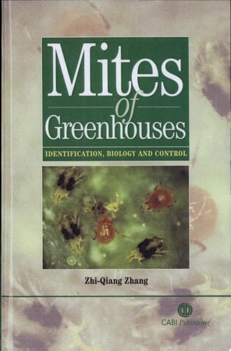 Mites of Greenhouses Identification, Biology and Control